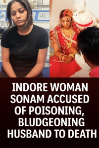 Sonam Raghuvanshi, Meghalaya Murder, Honeymoon Crime, India Crime News, Sonam Murder Case, Raj Kushwaha, Honeymoon Tragedy, 2025 Crime, Meghalaya News, Recentfeeds Crime Report 